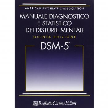 DSM-5. Manuale diagnostico e statistico dei disturbi mentali
