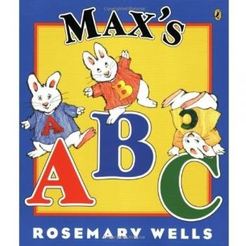 Max's ABC, by Rosemary Wells