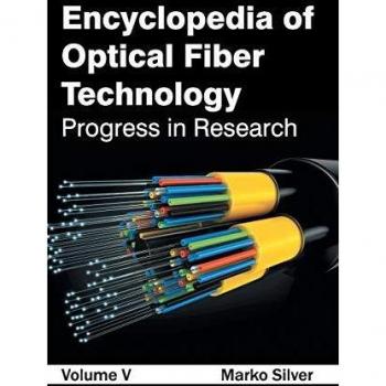 Encyclopedia of Optical Fiber Technology: Volume V