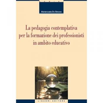 La pedagogia contemplativa per la formazione dei professionisti i...