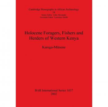 Holocene Foragers, Fishers and Herders of Western Kenya