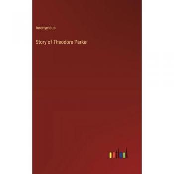 Story of Theodore Parker