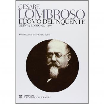 L' uomo delinquente (rist. anast. quinta edizione, Torino, 1897)