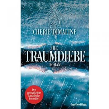 Cherie Dimaline Die Traumdiebe: Roman