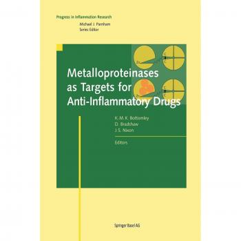 Metalloproteinases as Targets for Anti-Inflammatory Drugs (Progress in Inflammation Research)