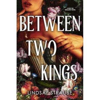 Lindsay Straube Between Two Kings