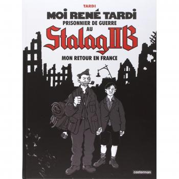 Moi René Tardi prisonnier de guerre au