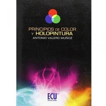 Principios de color y holopintura (Tapa blanda).