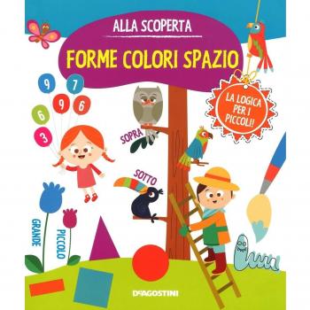 Forme colori spazio. Gioco e imparo. Ediz. illustrata