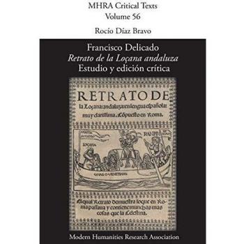 Francisco Delicado, 'Retrato de la Locana andaluza': Estudio y edicion critica