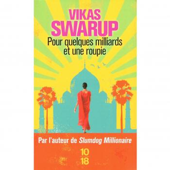 Pour quelques milliards et une roupie