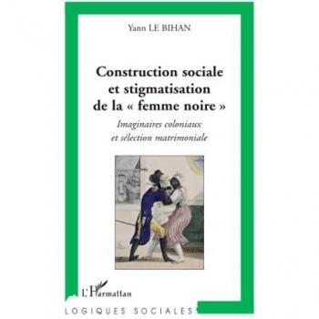 Construction sociale et stigmatisation de la femme noire