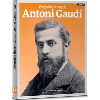 Biografía Ilustrada de Antoni Gaudí (Frances) Serpaggi, Caroline Dosde