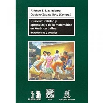 PLURICULTURALIDAD Y APRENDIZAJE DE LA MATEMATICA EN AMERICA LATINA