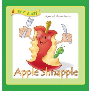 Apple Shnapple : Encouraging kids to eat healthy snacks, by Agnes De Bezenac