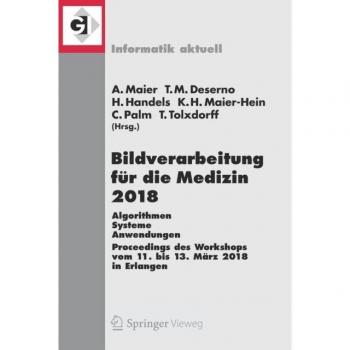 Bildverarbeitung für die Medizin 2018