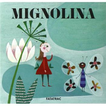 Mignolina. Ediz. illustrata