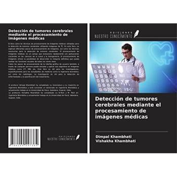 Detección de tumores cerebrales mediante el procesamiento de imágenes médicas