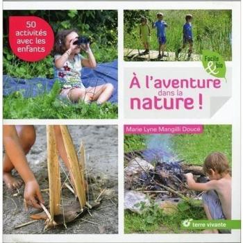 A l'aventure dans la nature !