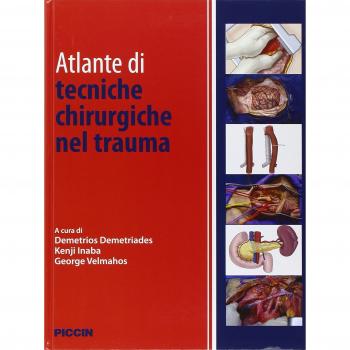 Atlante di tecniche chirurgiche nel trauma