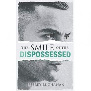 The Smile of the Dispossessed