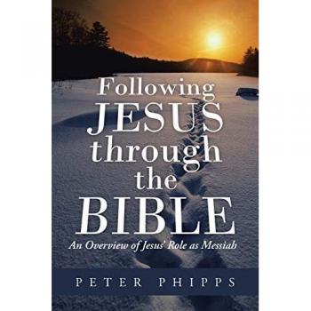 Following Jesus through the Bible: An Overview of Jesus' Role as Messiah