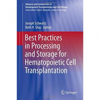 Best Practices in Processing and Storage for Hematopoietic Cell Transplantation