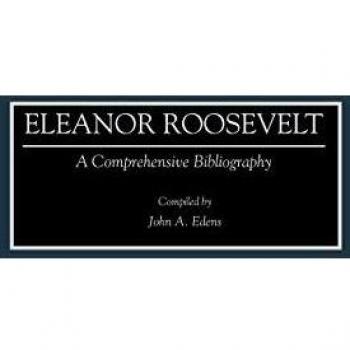 Eleanor Roosevelt,  Bibliographies and Indexes in American History