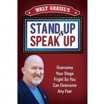 Walt Grassl's Stand Up & Speak Up