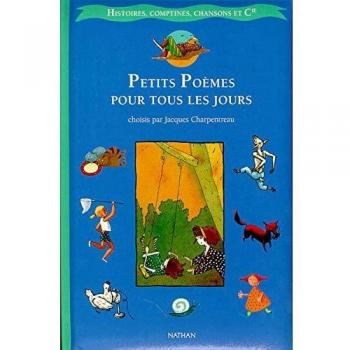 Petits Poèmes Pour Tous Les Jours