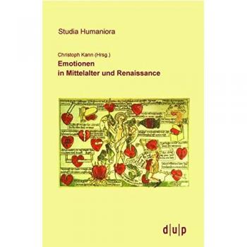 Emotionen in Mittelalter und Renaissance