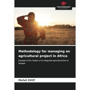 Diop, Mafall: Methodology for managing an agricultural project in Africa