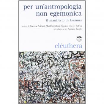 Per un'antropologia non egemonica. Il manifesto di Losanna