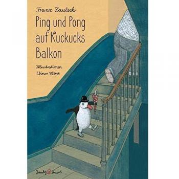 Franz Zauleck Ping Und Pong Auf Kuckucks Balkon