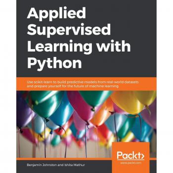 Johnston, Benjamin: Applied Supervised Learning with Python