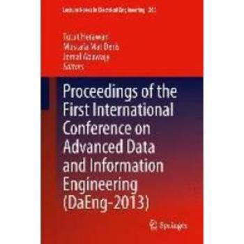 Proceedings of the First International Conference on Advanced Data and Information Engineering (DaEng-2013)