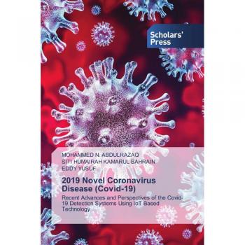Abdulrazaq, Mohammed N.: 2019 Novel Coronavirus Disease (Covid-19)