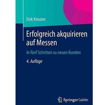 Erfolgreich akquirieren auf Messen: In fünf Schritten zu neuen Kunden