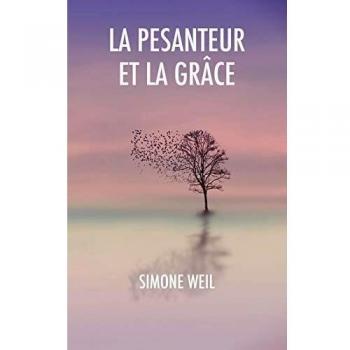 La Pesanteur et la Grâce