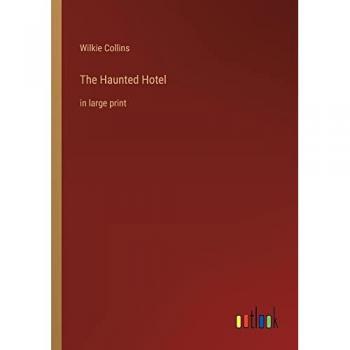The Haunted Hotel: in large print