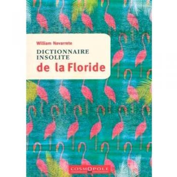 Dictionnaire Insolite de la Floride