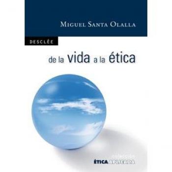 de la vida a la etica: filosofia para todos. materiales para pensar en el aula