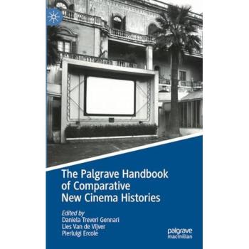 The Palgrave Handbook of Comparative New Cinema Histories