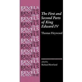 The First and Second Parts of King Edward IV