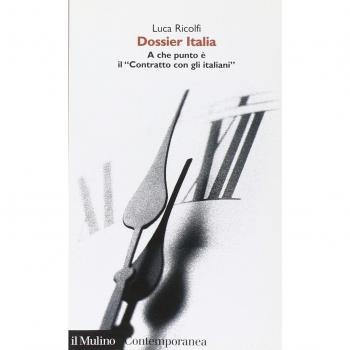 Dossier Italia. A che punto è il «Contratto con gli italiani»