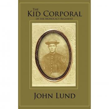 The Kid Corporal of the Monocacy Regiment