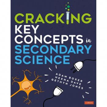 Cracking Key Concepts in Secondary Science