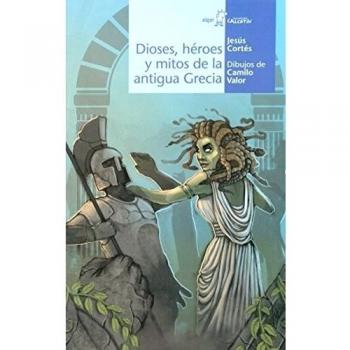 Dioses, Héroes Y Mitos De La Antigua Grecia