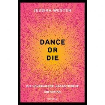 Westen, Jessika: DANCE OR DIE