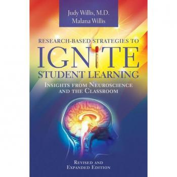 ResearchBased Strategies to Ignite Student Learning by Judy WillisMalana Willis